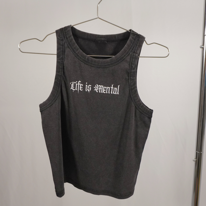 Life is Mental Snow Washed Tank Top