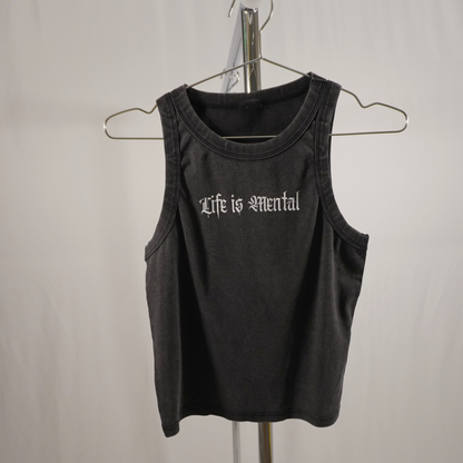 Life is Mental Snow Washed Tank Top