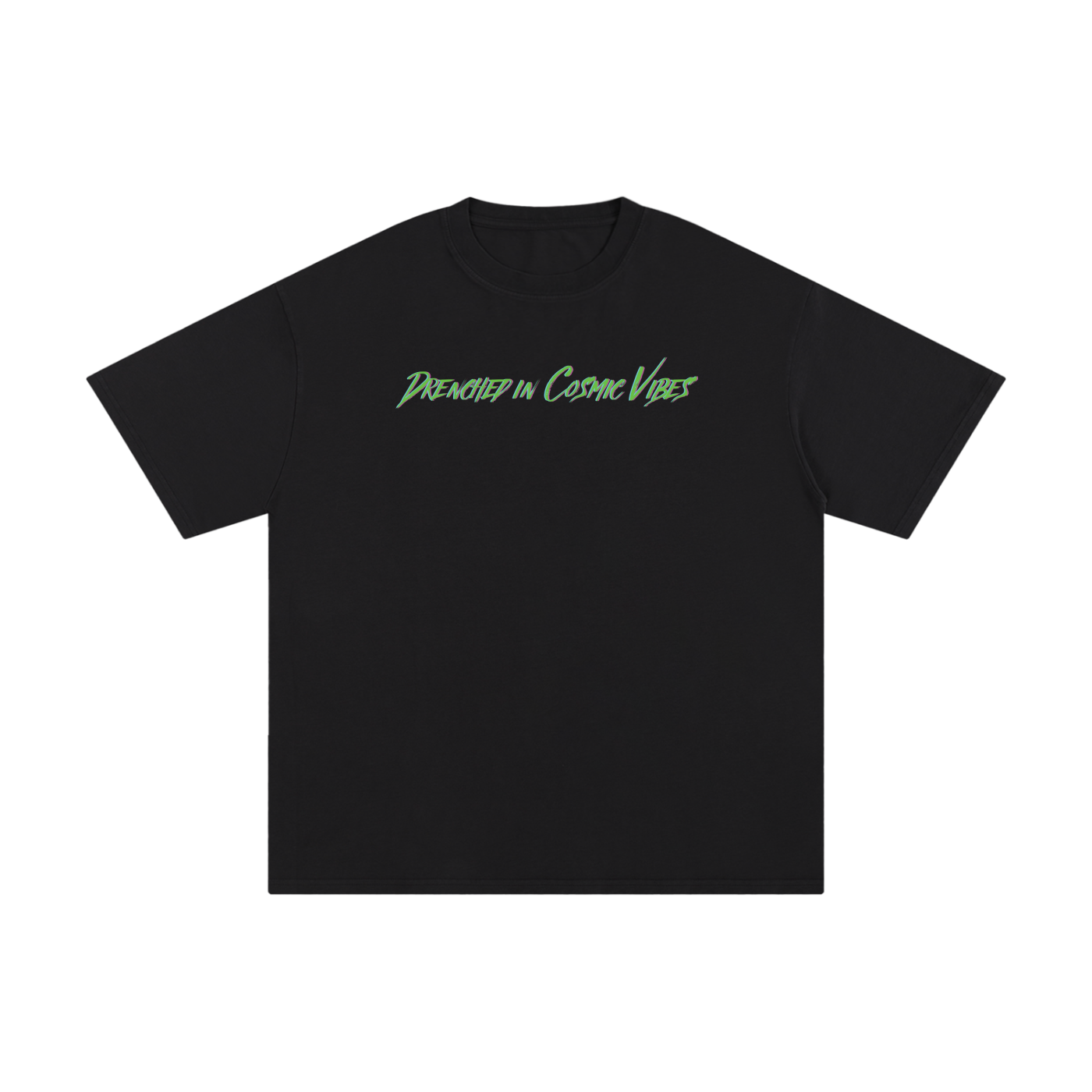 Drenched in Cosmic Vibes T-Shirt