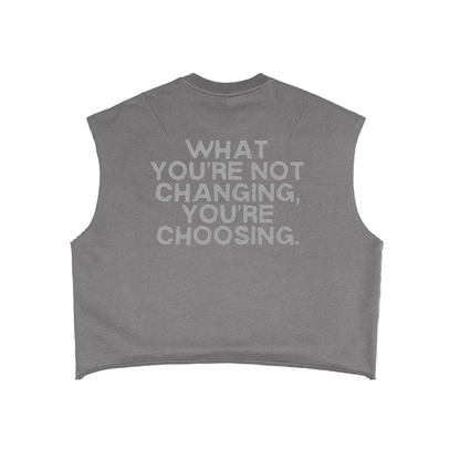 What You’re Not Changing Tank