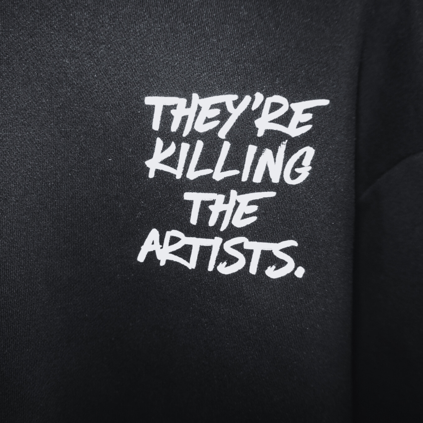 They're Killing the Artists Hoodie