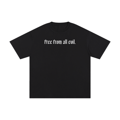 Free From All Evil T-Shirt
