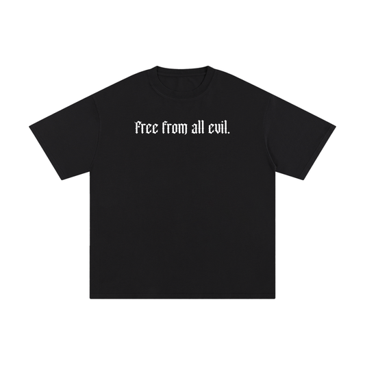 Free From All Evil T-Shirt