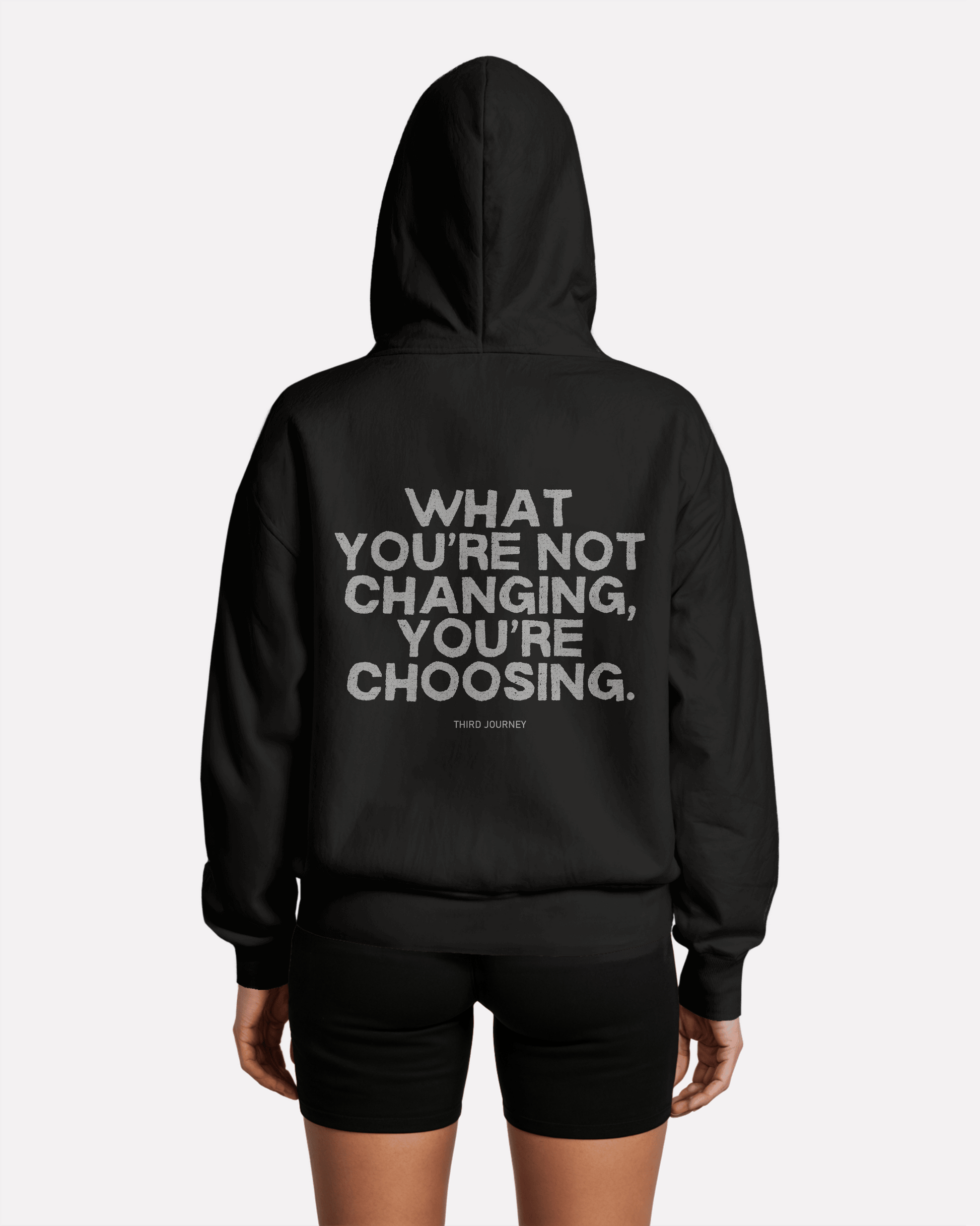female model wearing hoodie,oversized hoodie,what your not changing,motivational clothing,third journey,graphic hoodie,fleece hoodie,oversize hoodie,spiritual gangster,spiritual clothing